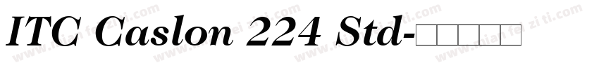 ITC Caslon 224 Std字体转换